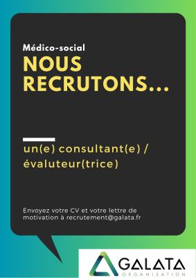 GALATA recrute pour son pôle médico-social !